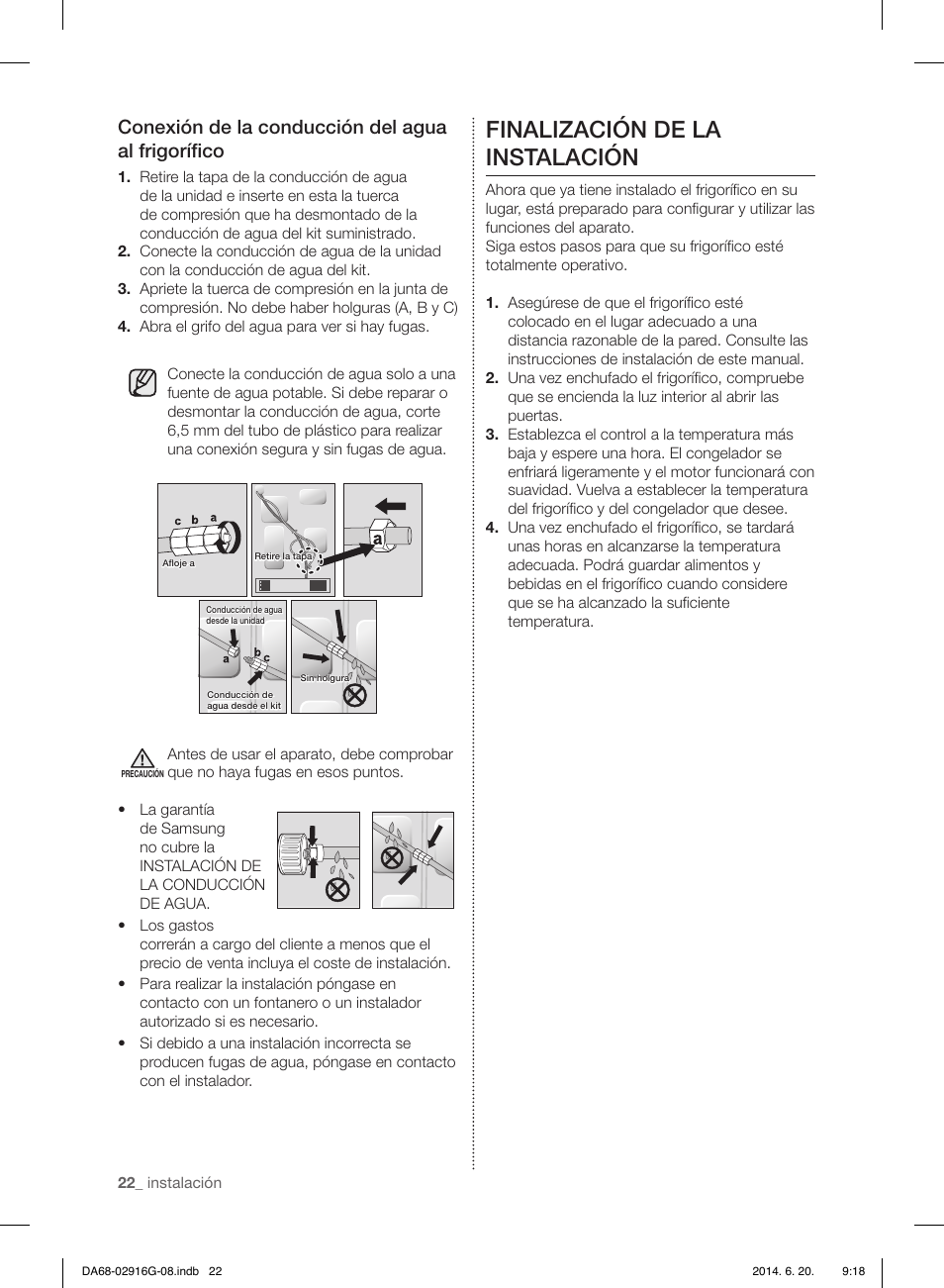 Finalización de la instalación, Conexión de la conducción del agua al frigoríﬁ co | Samsung RF24FSEDBSR User Manual | Page 62 / 160