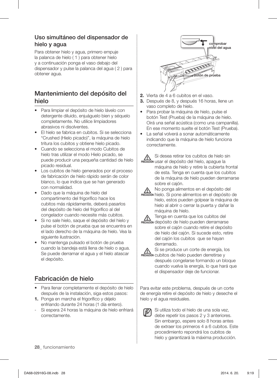 Mantenimiento del depósito del hielo, Fabricación de hielo, Uso simultáneo del dispensador de hielo y agua | Samsung RF24FSEDBSR User Manual | Page 68 / 160