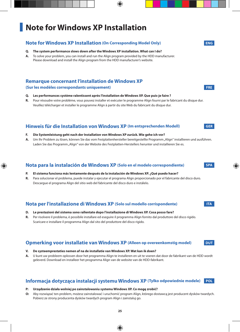 Remarque concernant l’installation de windows xp, Hinweis für die installation von windows xp, Nota para la instalación de windows xp | Nota per l'installazione di windows xp, Opmerking voor installatie van windows xp, Informacja dotycząca instalacji systemu windows xp | Samsung NP270E5UI User Manual | Page 25 / 27