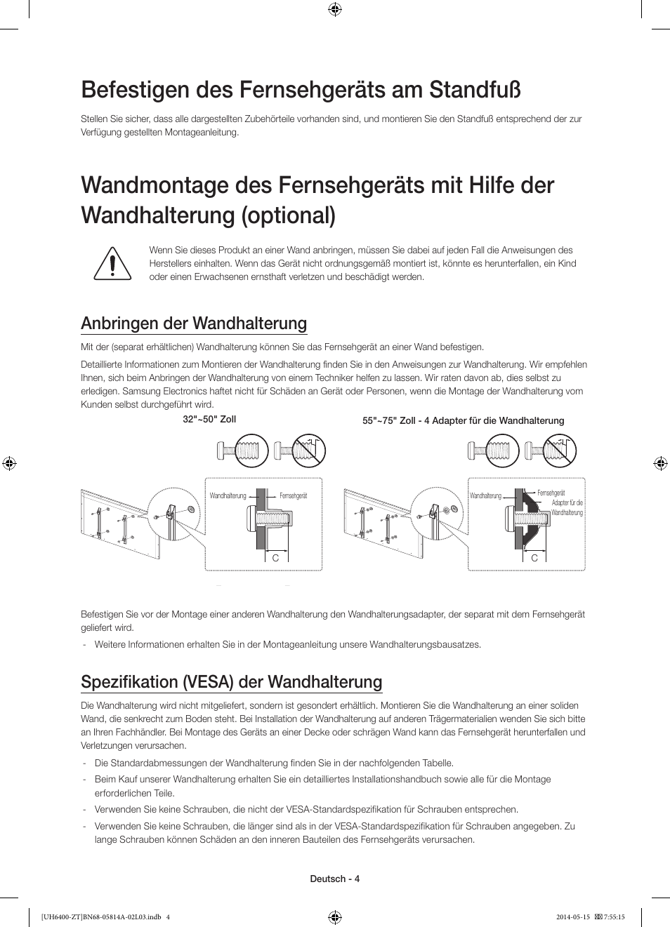 Befestigen des fernsehgeräts am standfuß, Anbringen der wandhalterung, Spezifikation (vesa) der wandhalterung | Samsung UE40H6400AY User Manual | Page 51 / 71