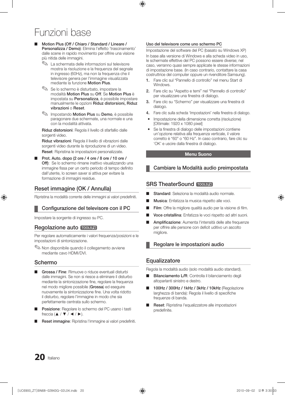 Funzioni base, Reset immagine (ok / annulla), Regolazione auto | Schermo, Srs theatersound, Equalizzatore | Samsung UE46C6900VQ User Manual | Page 82 / 186