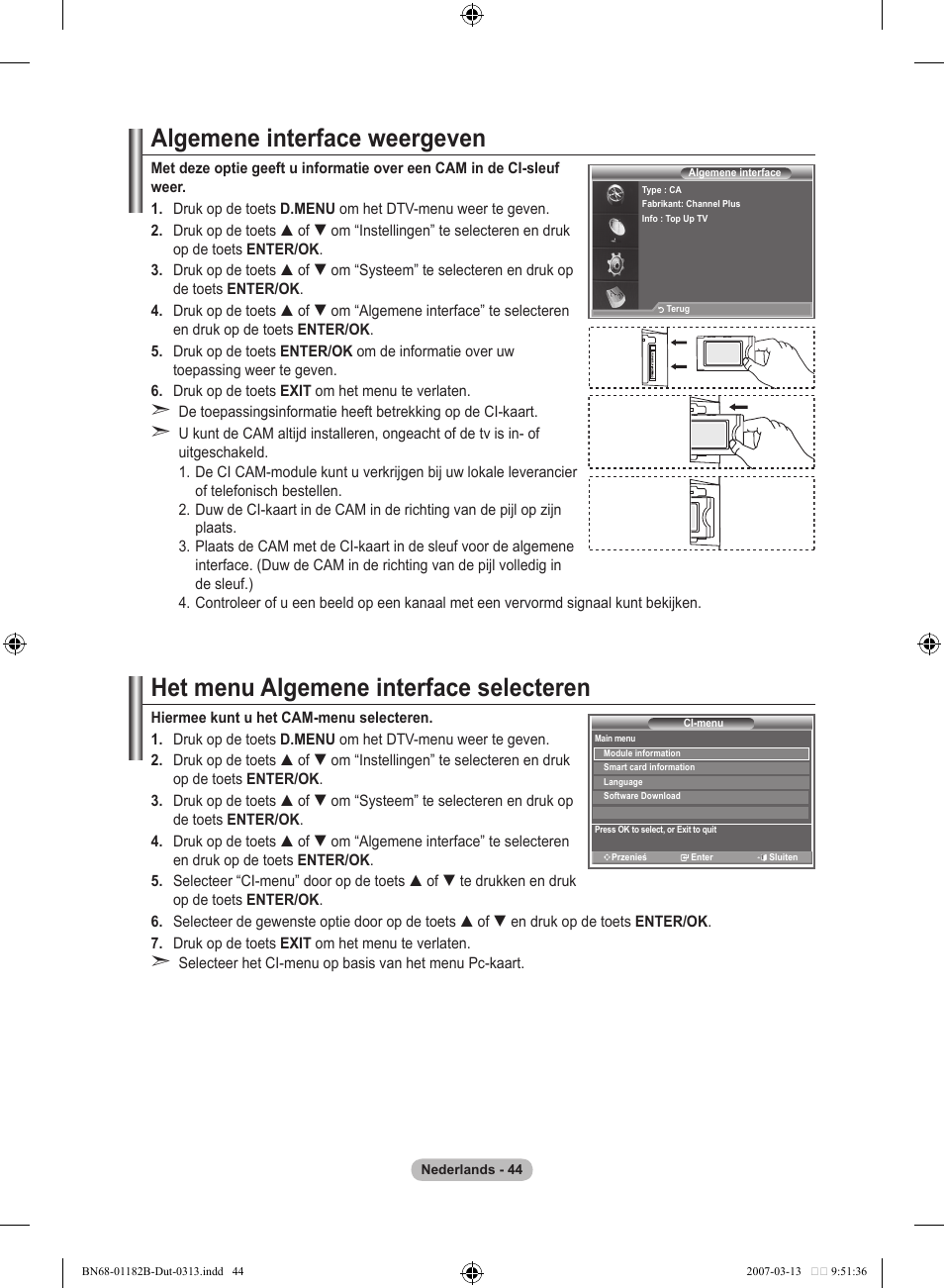 Algemene interface weergeven, Het menu algemene interface selecteren | Samsung LE40S86BD User Manual | Page 220 / 466