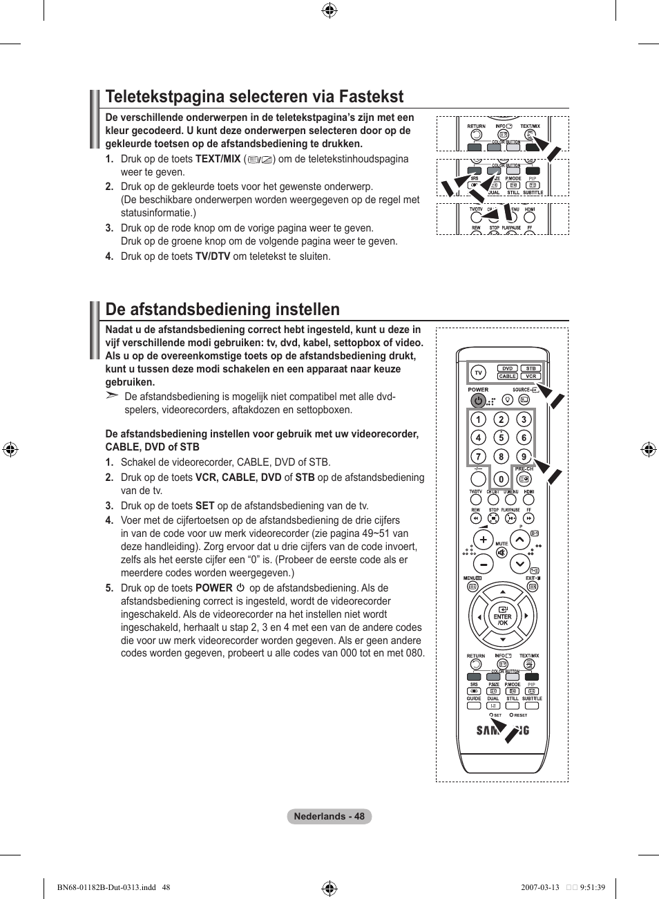 Teletekstpagina selecteren via fastekst, De afstandsbediening instellen | Samsung LE40S86BD User Manual | Page 224 / 466