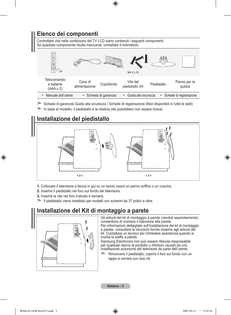 Elenco dei componenti, Installazione del piedistallo, Installazione del kit di montaggio a parete | Samsung LE40S86BD User Manual | Page 237 / 466