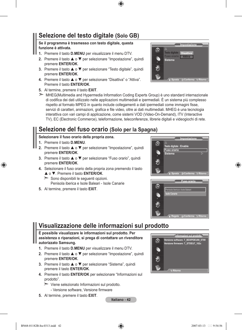 Selezione del testo digitale, Selezione del fuso orario, Visualizzazione delle informazioni sul prodotto | Solo, Solo per la spagna) | Samsung LE40S86BD User Manual | Page 276 / 466