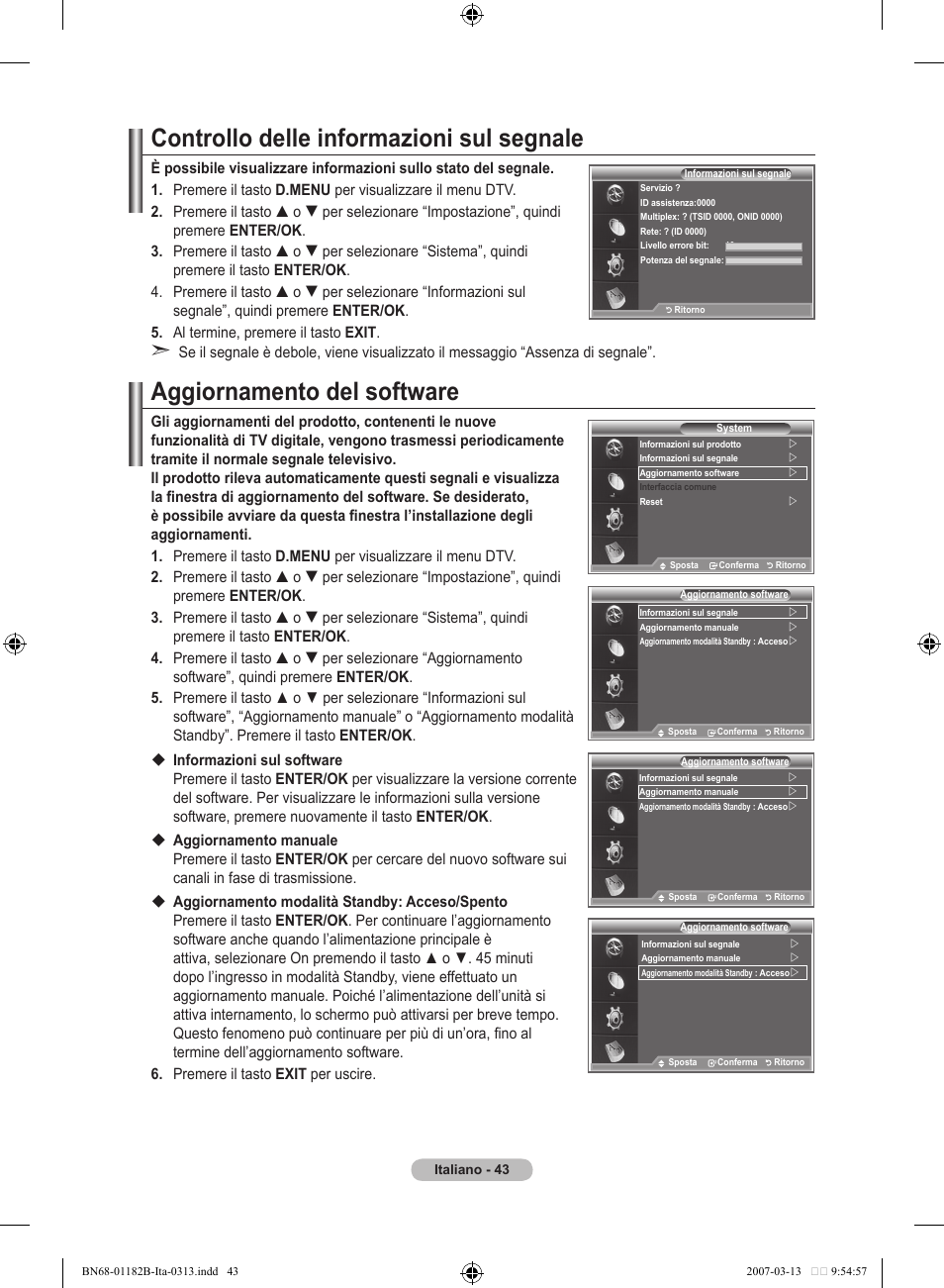 Controllo delle informazioni sul segnale, Aggiornamento del software | Samsung LE40S86BD User Manual | Page 277 / 466