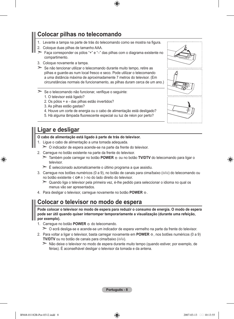 Colocar pilhas no telecomando, Ligar e desligar, Colocar o televisor no modo de espera | Samsung LE40S86BD User Manual | Page 358 / 466