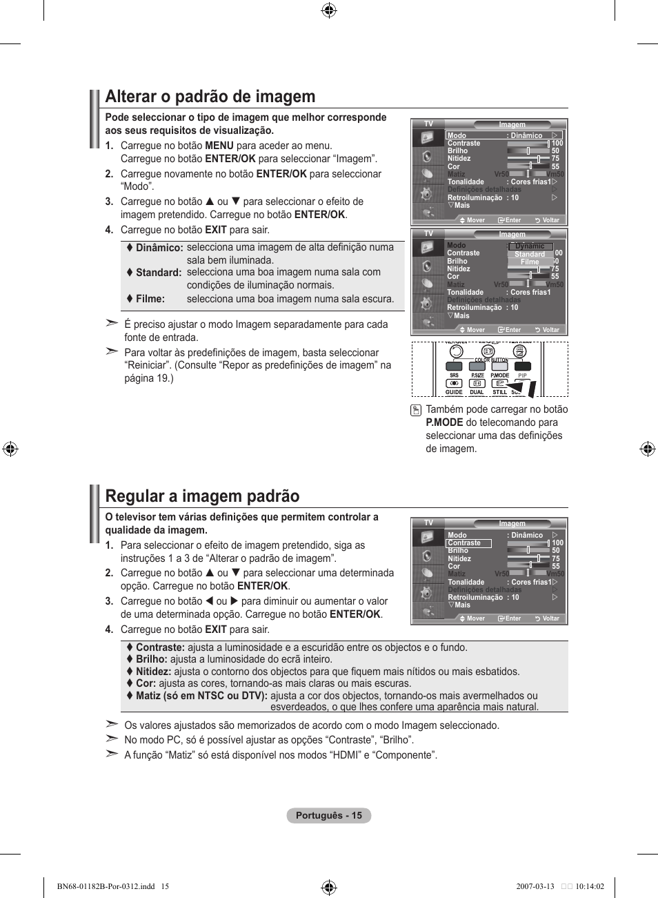 Alterar o padrão de imagem, Regular a imagem padrão | Samsung LE40S86BD User Manual | Page 365 / 466