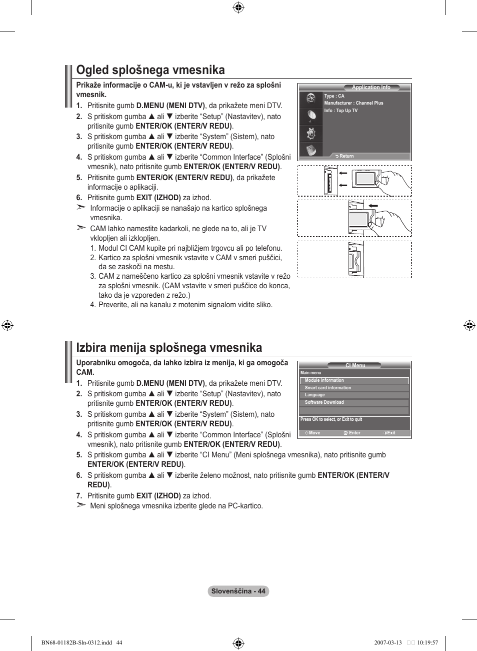 Ogled splošnega vmesnika, Izbira menija splošnega vmesnika | Samsung LE40S86BD User Manual | Page 452 / 466