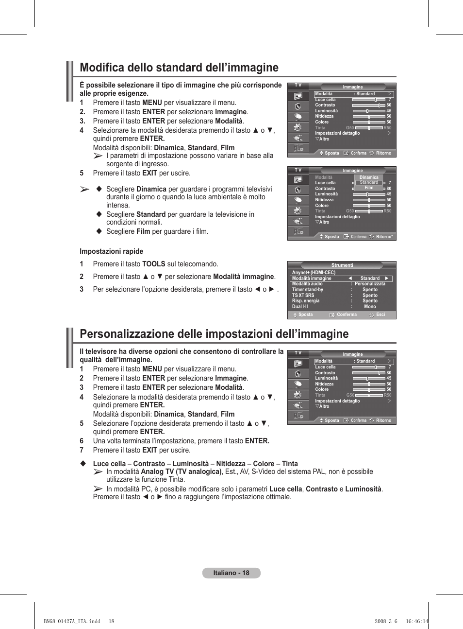 Personalizzazione delle impostazioni dell’immagine, Modifica dello standard dell’immagine | Samsung PS50A557S3F User Manual | Page 265 / 495