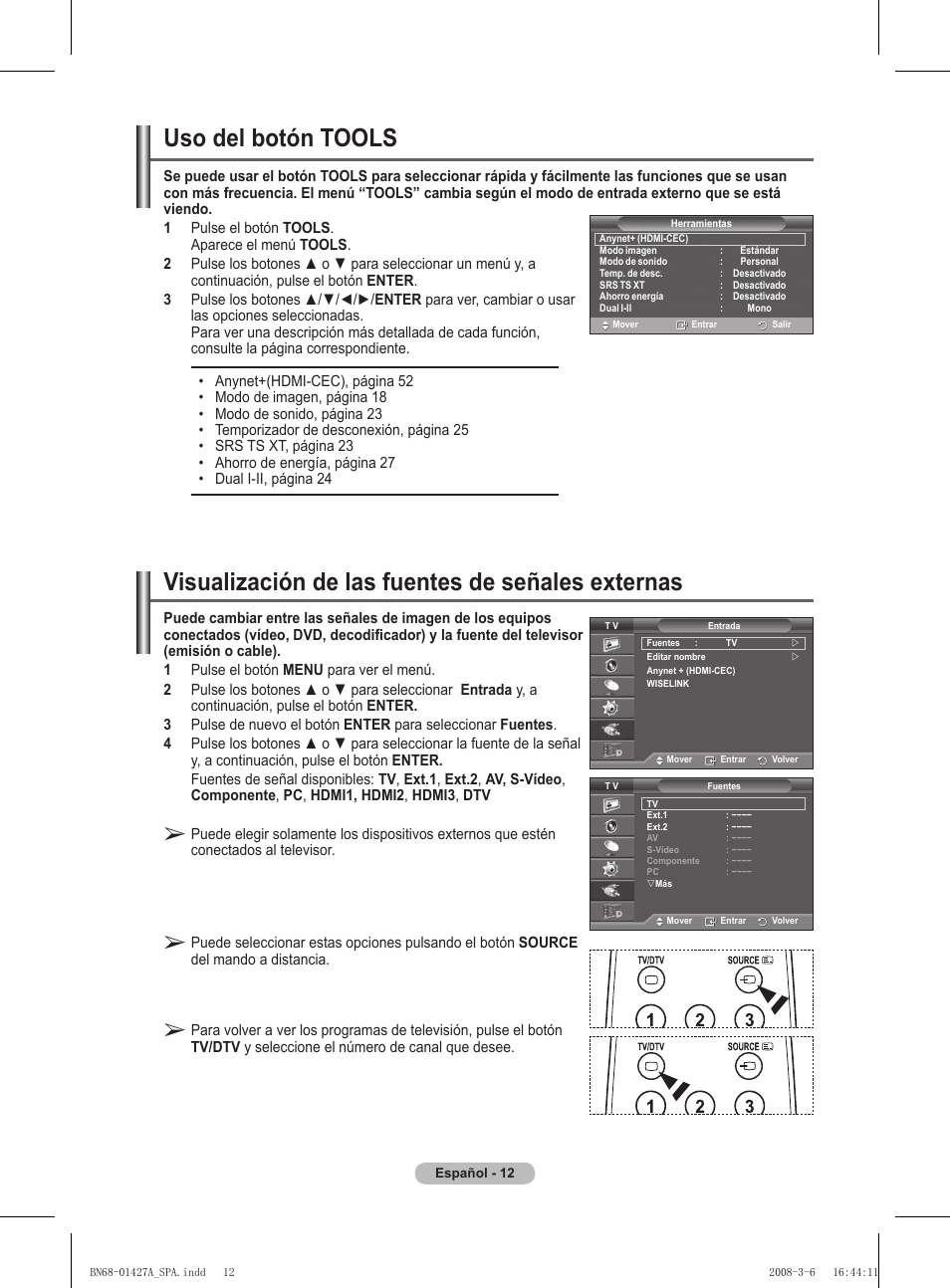 Visualización de las fuentes de señales externas, Uso del botón tools | Samsung PS50A557S3F User Manual | Page 321 / 495