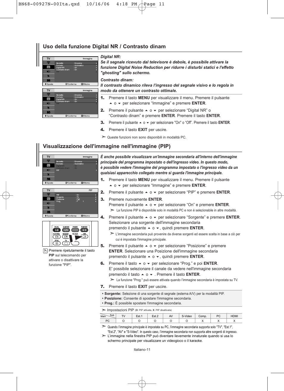 Visualizzazione dell'immagine nell'immagine (pip), Uso della funzione digital nr / contrasto dinam | Samsung LE26R32B User Manual | Page 139 / 152