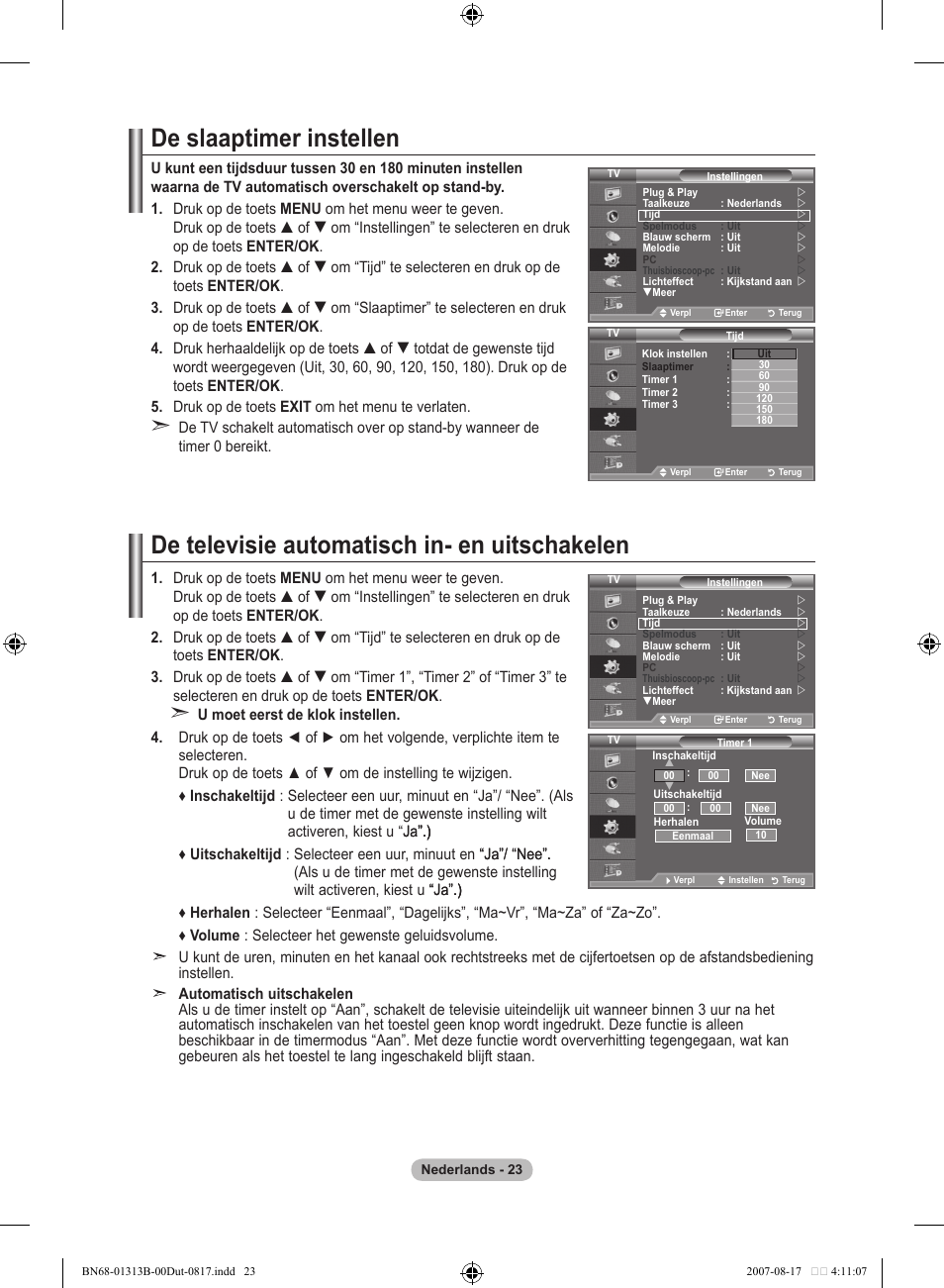 De slaaptimer instellen, De televisie automatisch in- en uitschakelen | Samsung LE52F96BD User Manual | Page 217 / 516