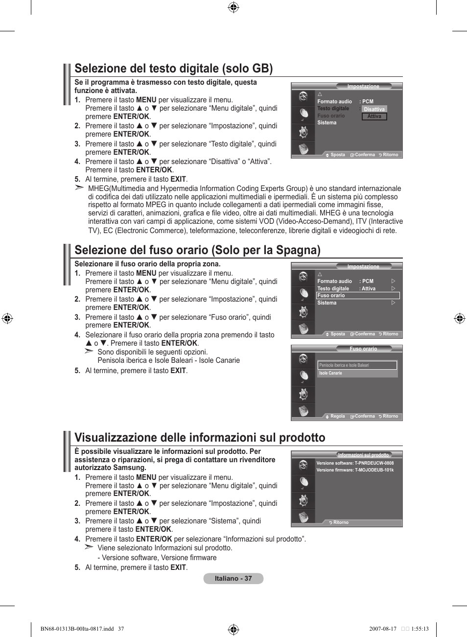Selezione del testo digitale (solo gb), Selezione del fuso orario (solo per la spagna), Visualizzazione delle informazioni sul prodotto | Samsung LE52F96BD User Manual | Page 295 / 516