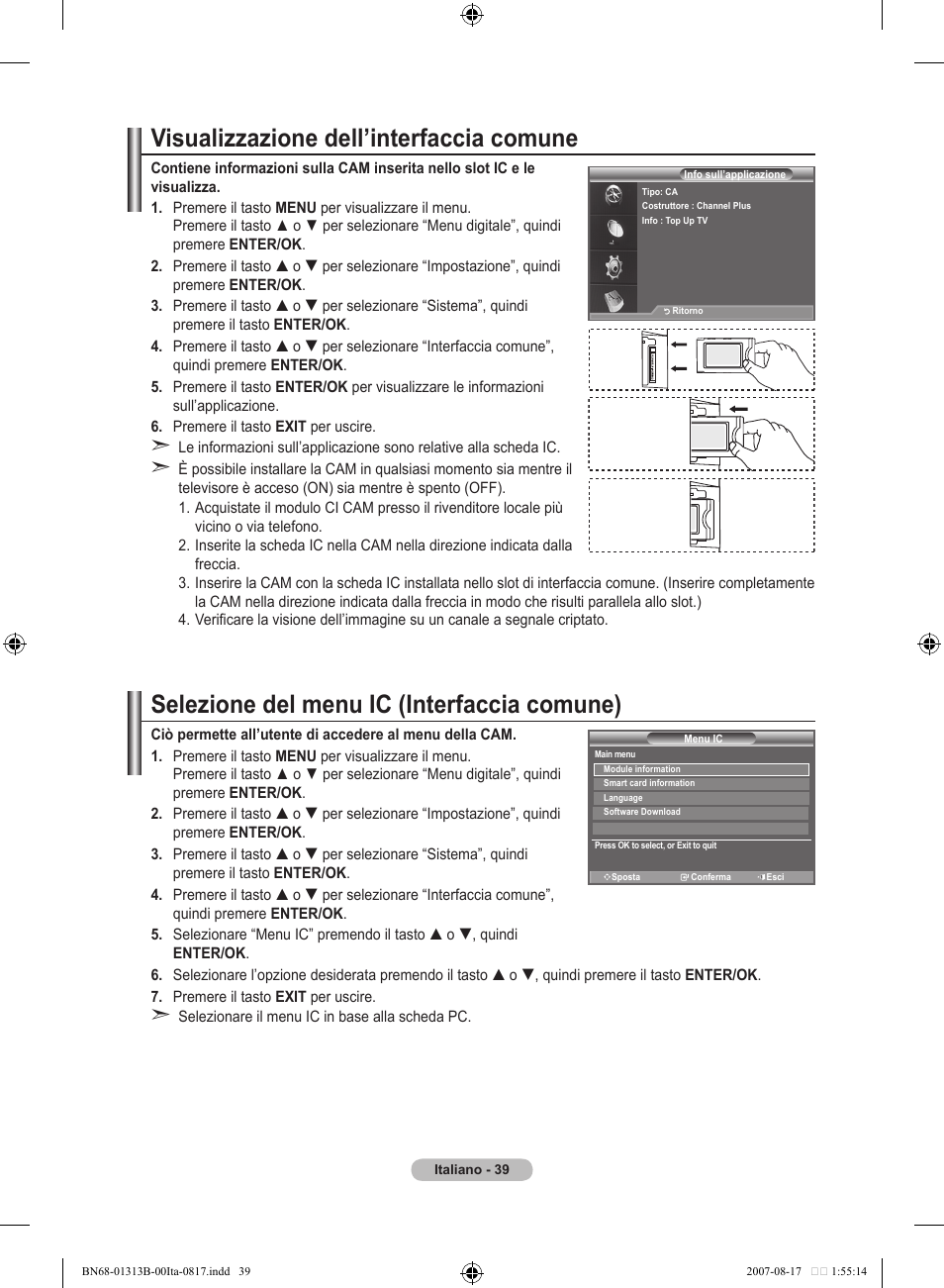 Visualizzazione dell’interfaccia comune, Selezione del menu ic (interfaccia comune) | Samsung LE52F96BD User Manual | Page 297 / 516