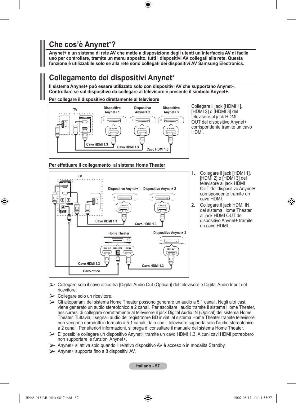 Collegamento dei dispositivi anynet, Che cos’è anynet | Samsung LE52F96BD User Manual | Page 315 / 516