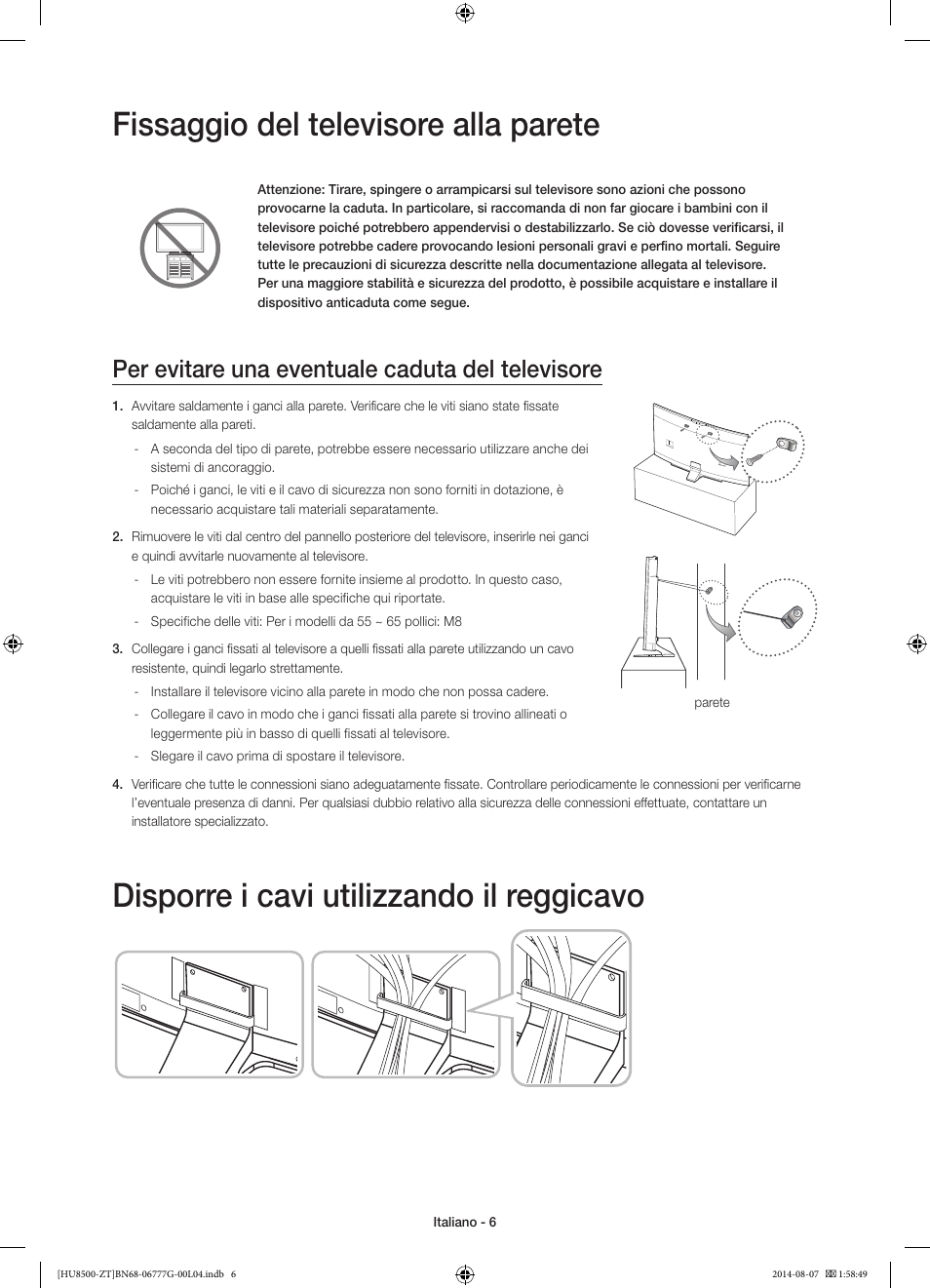 Fissaggio del televisore alla parete, Disporre i cavi utilizzando il reggicavo, Per evitare una eventuale caduta del televisore | Samsung UE65HU8500Z User Manual | Page 30 / 76