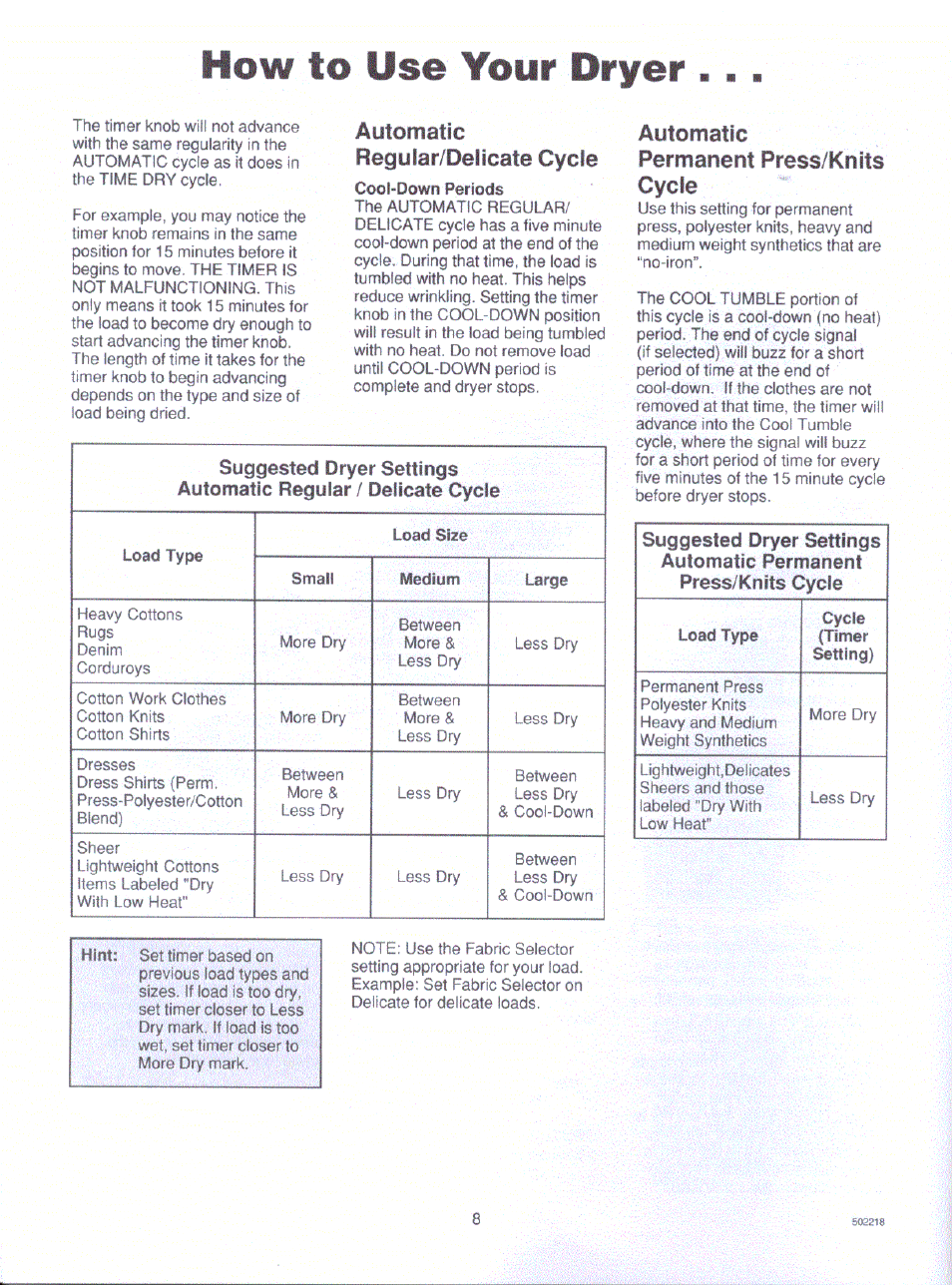 How to use your dryer, Automatic regular/delicate cycle, Automatic permanent press/knits cycle | Amana LE8317W/L2 User Manual | Page 2 / 4