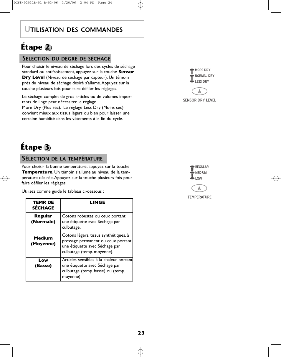 Étape 2 étape 3, Tilisation des commandes | Amana W101611016 User Manual | Page 24 / 48