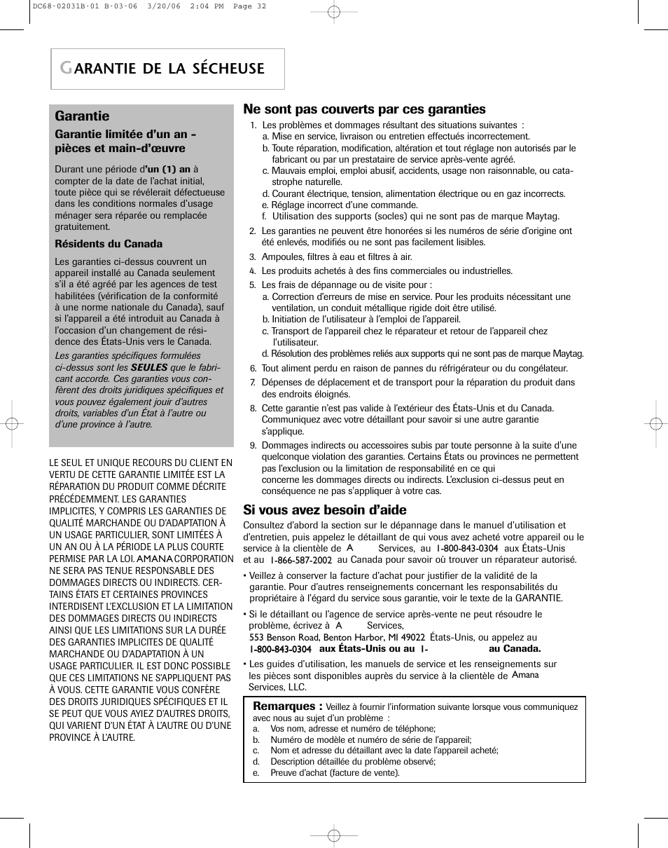 Arantie de la sécheuse, Garantie, Ne sont pas couverts par ces garanties | Si vous avez besoin d’aide | Amana W101611016 User Manual | Page 32 / 48