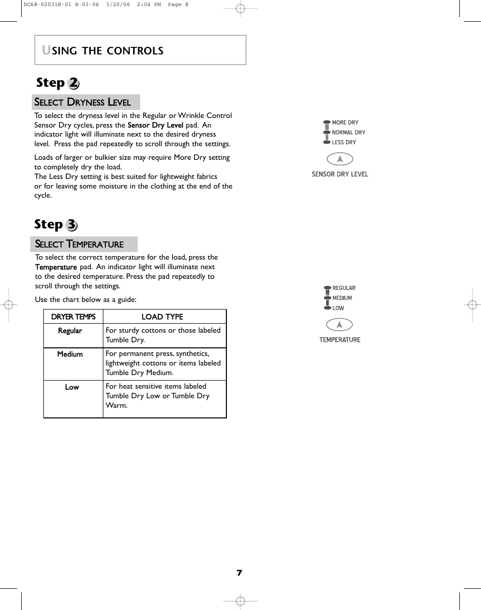 Step 2 step 3, Sing the controls | Amana W101611016 User Manual | Page 8 / 48