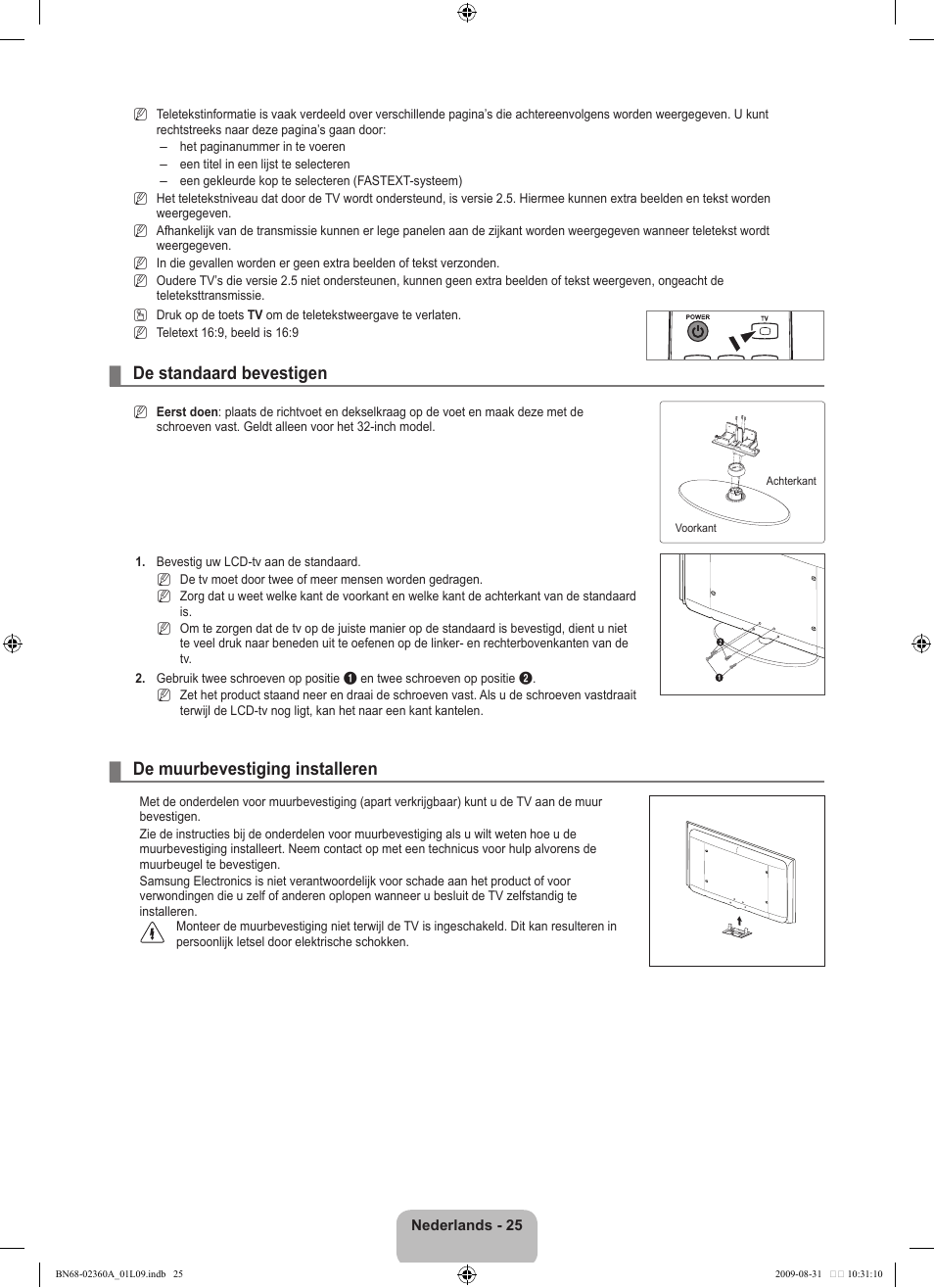 De standaard bevestigen, De muurbevestiging installeren | Samsung LE32B450C4W User Manual | Page 123 / 300