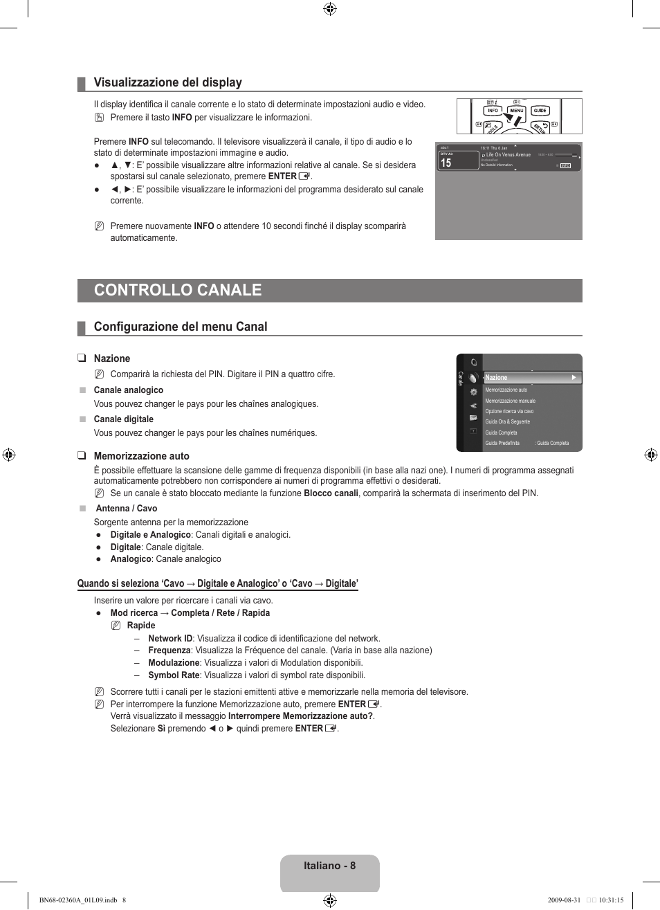 Controllo canale, Visualizzazione del display, Configurazione del menu canal | Samsung LE32B450C4W User Manual | Page 138 / 300