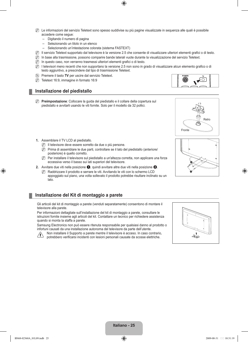 Installazione del piedistallo, Installazione del kit di montaggio a parete | Samsung LE32B450C4W User Manual | Page 155 / 300