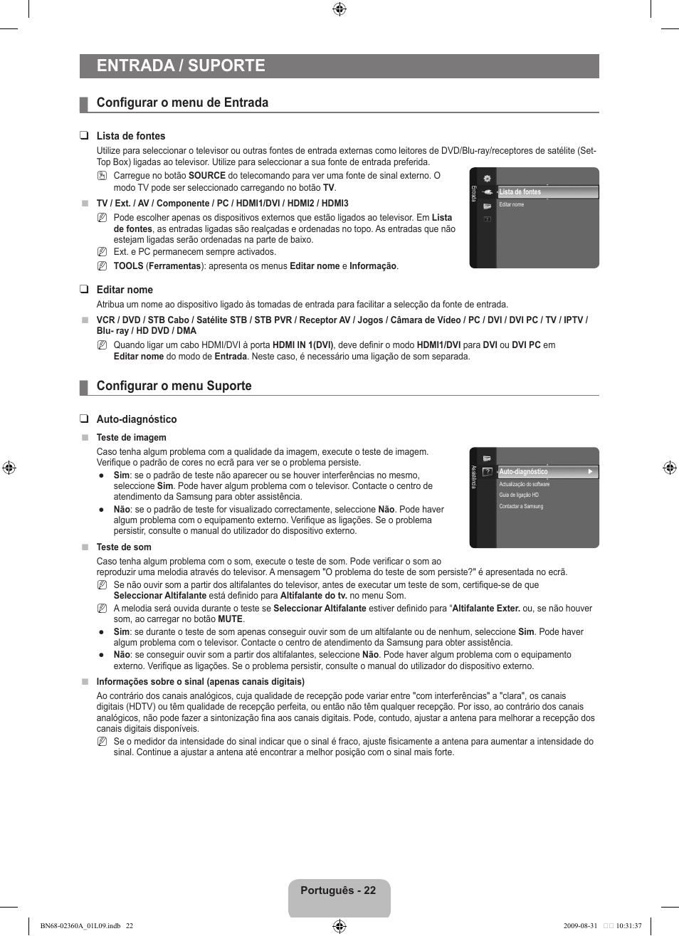 Entrada / suporte, Configurar o menu de entrada, Configurar o menu suporte | Samsung LE32B450C4W User Manual | Page 218 / 300