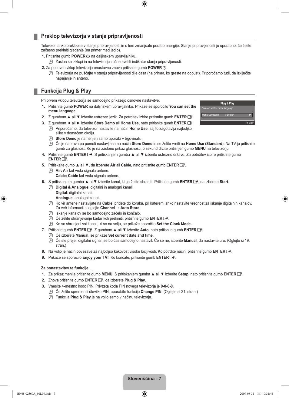 Preklop televizorja v stanje pripravljenosti, Funkcija plug & play | Samsung LE32B450C4W User Manual | Page 235 / 300