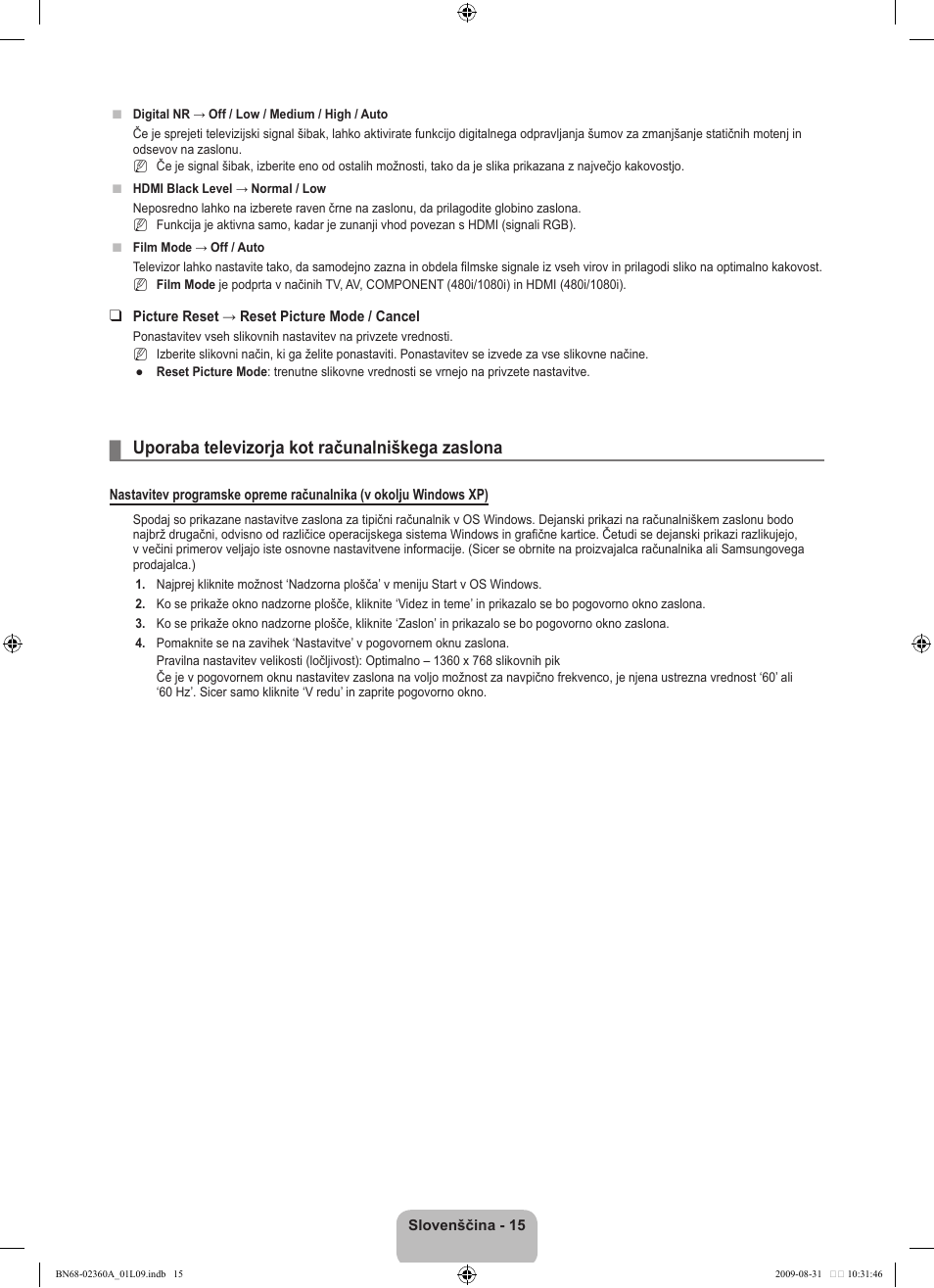 Uporaba televizorja kot računalniškega zaslona | Samsung LE32B450C4W User Manual | Page 243 / 300