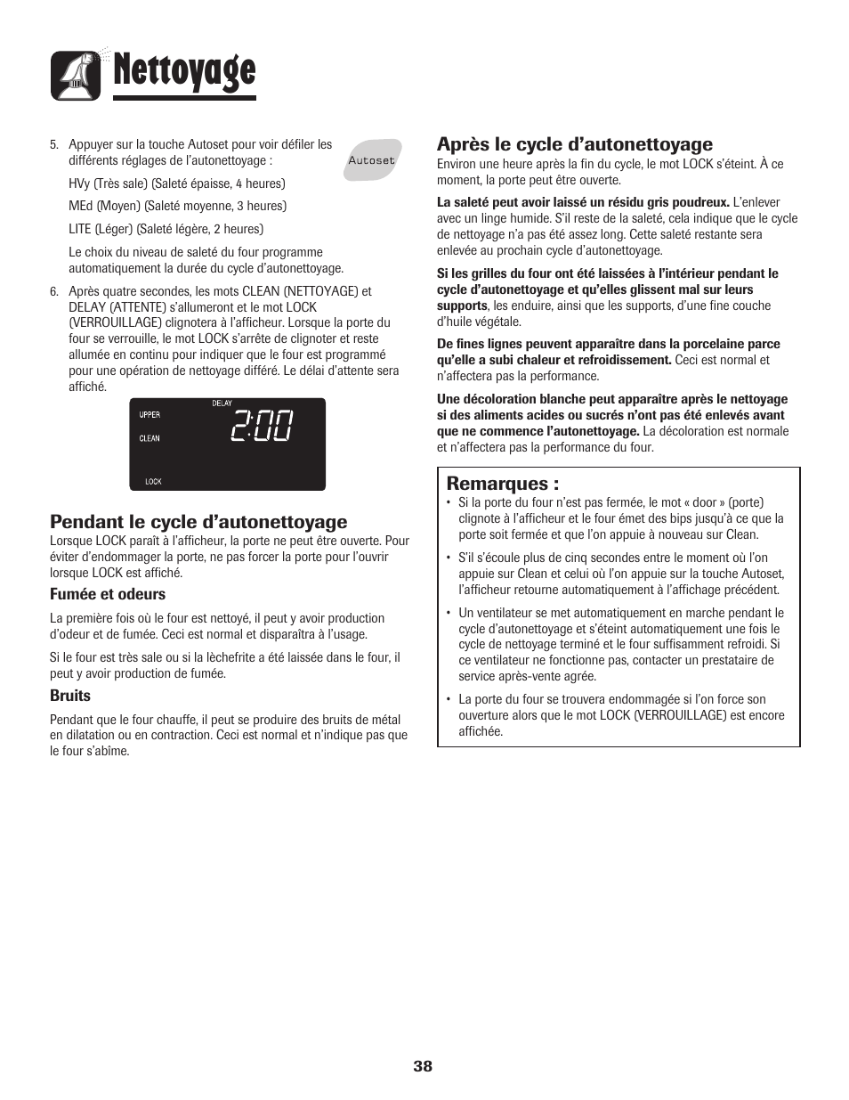 Nettoyage, Remarques, Après le cycle d’autonettoyage | Pendant le cycle d’autonettoyage | Amana Wall Oven User Manual | Page 39 / 68