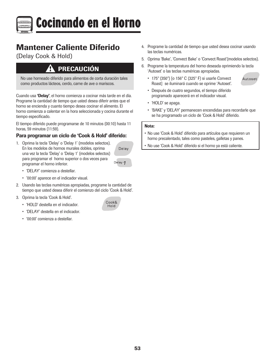 Cocinando en el horno, Mantener caliente diferido, Delay cook & hold) | Precaución | Amana Wall Oven User Manual | Page 54 / 68