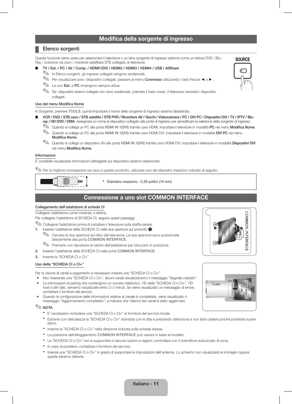 Modifica della sorgente di ingresso, Connessione a uno slot common interface | Samsung UE40D5800VW User Manual | Page 65 / 74