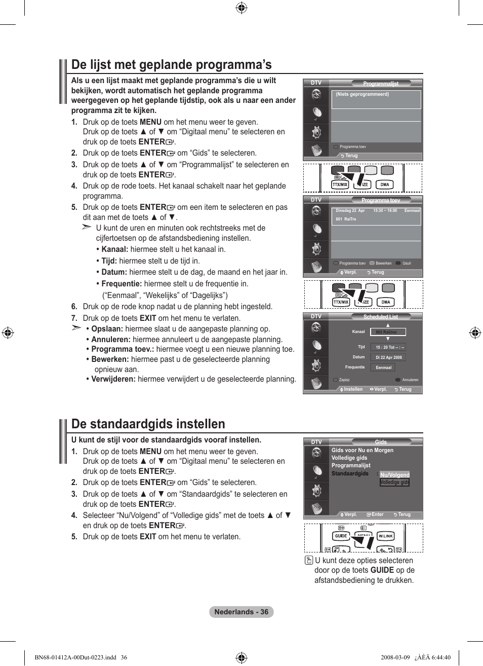 De lijst met geplande programma’s, De standaardgids instellen | Samsung LE37A656A1F User Manual | Page 242 / 546