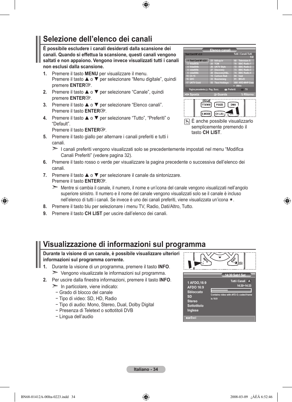Selezione dell’elenco dei canali, Visualizzazione di informazioni sul programma | Samsung LE37A656A1F User Manual | Page 308 / 546
