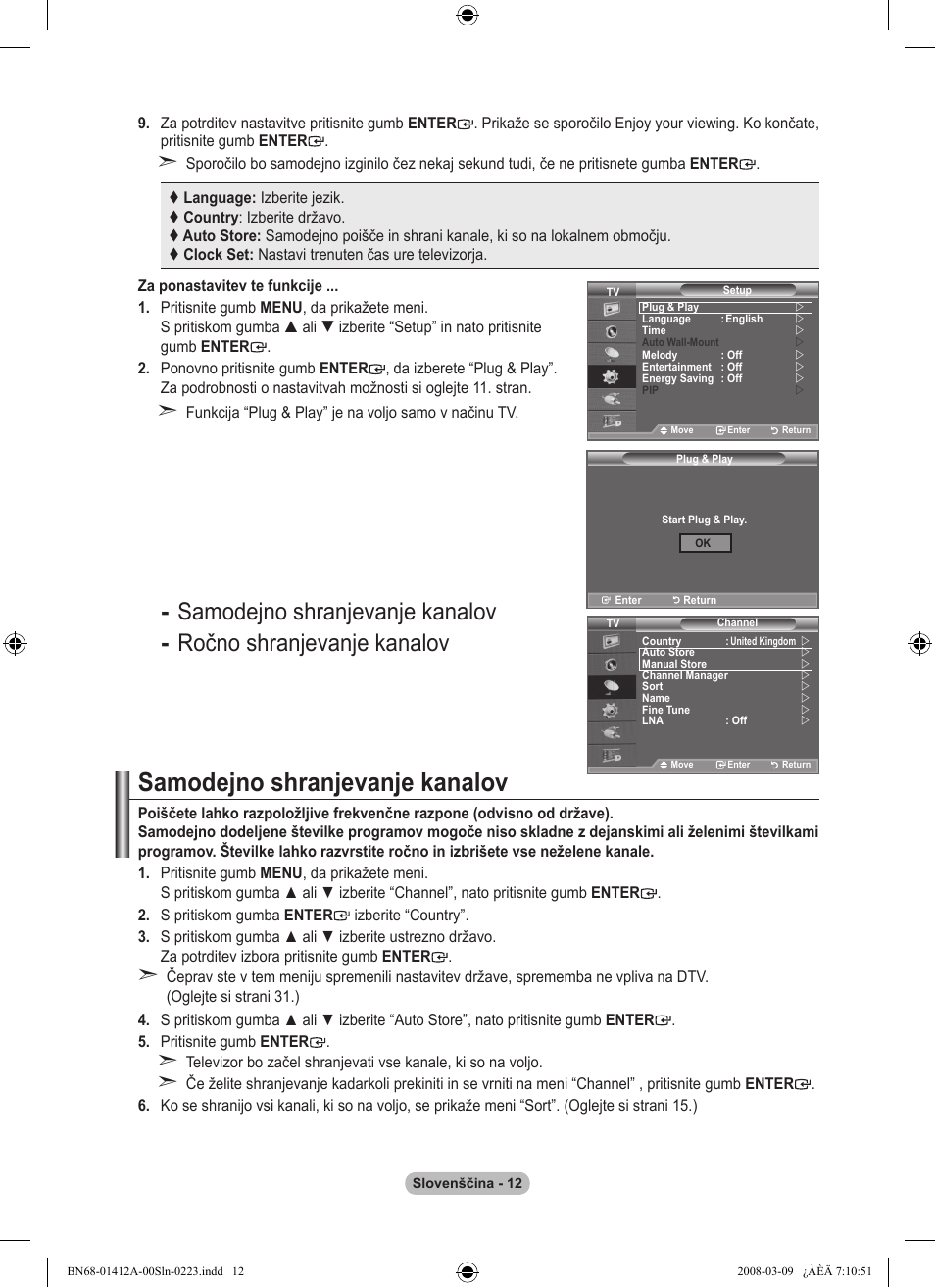 Samodejno shranjevanje kanalov | Samsung LE37A656A1F User Manual | Page 490 / 546