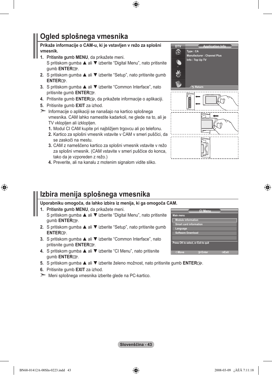 Ogled splošnega vmesnika, Izbira menija splošnega vmesnika | Samsung LE37A656A1F User Manual | Page 521 / 546