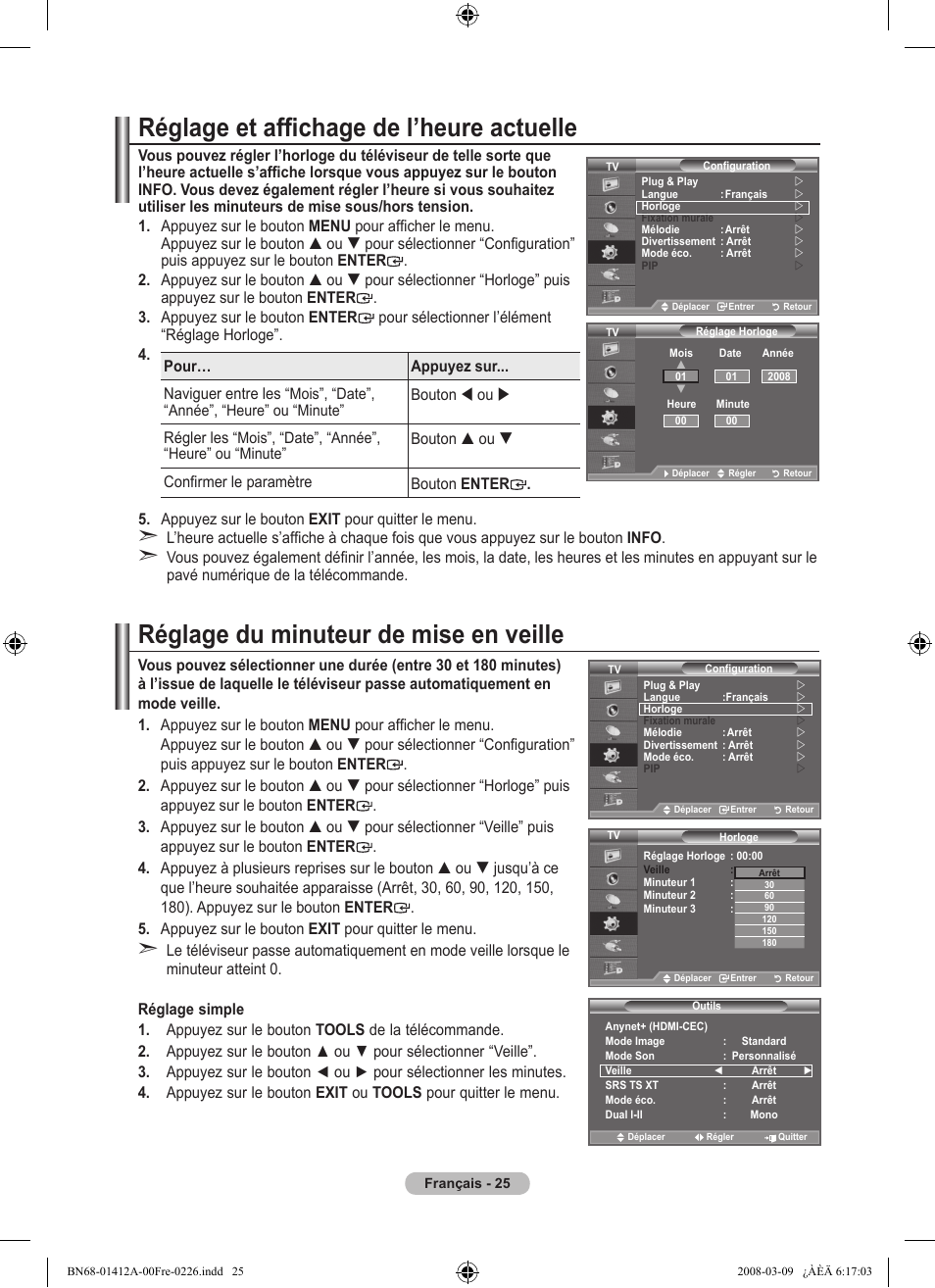 Réglage et affichage de l’heure actuelle, Réglage du minuteur de mise en veille, Pour… appuyez sur... naviguer entre les | Bouton  ou  régler les, Bouton  ou  confirmer le paramètre bouton enter | Samsung LE37A656A1F User Manual | Page 95 / 546