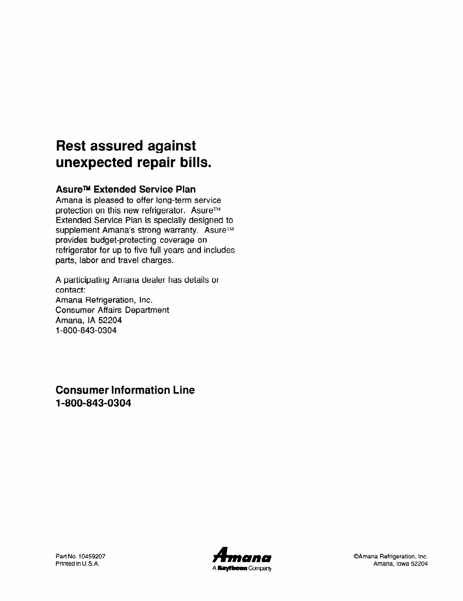 Rest assured against unexpected repair biiis, Asure™ extended service plan, Consumer information line 1-800-843-0304 | Amana "R" Series User Manual | Page 28 / 28