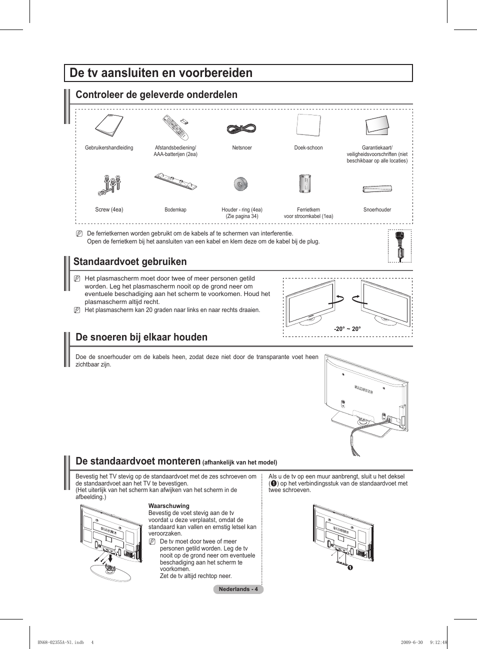 De tv aansluiten en voorbereiden, Controleer de geleverde onderdelen, Standaardvoet gebruiken | De standaardvoet monteren, De snoeren bij elkaar houden | Samsung PS50B530S2W User Manual | Page 109 / 319