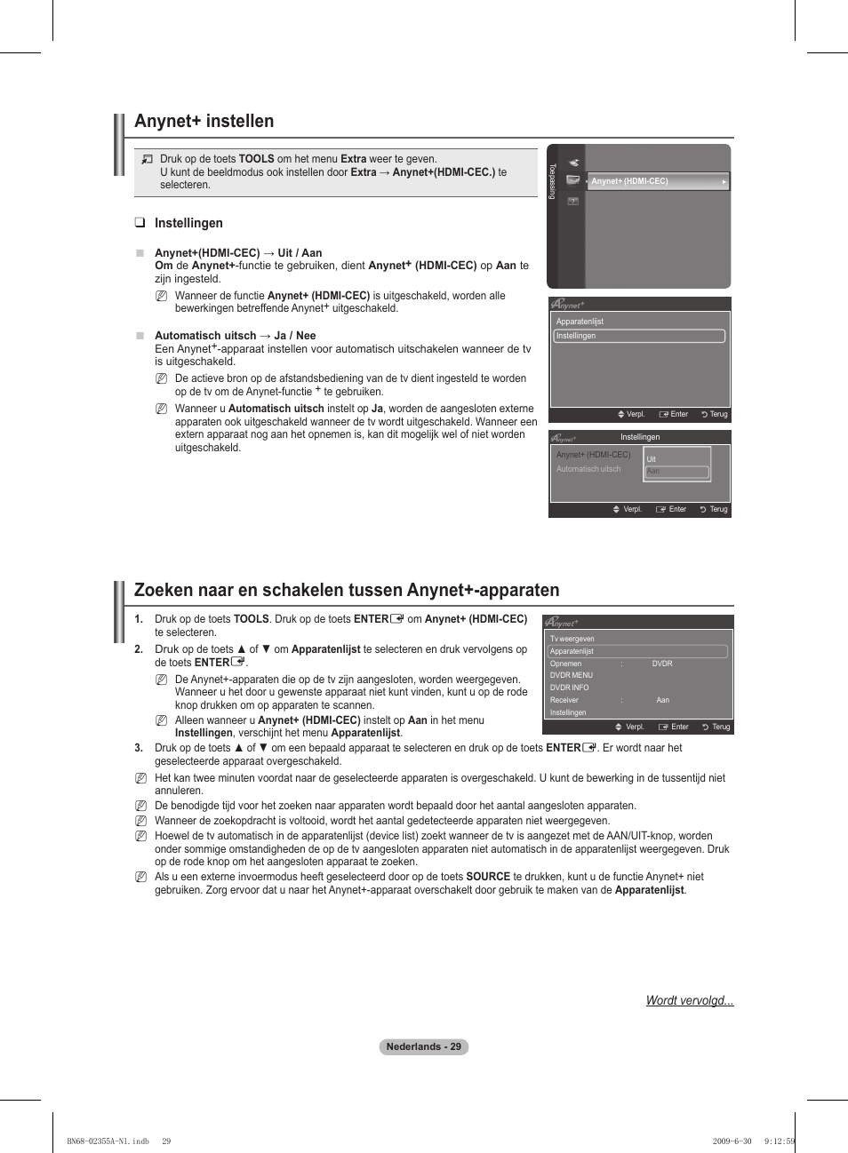 Zoeken naar en schakelen tussen anynet+-apparaten, Anynet+ instellen, Instellingen | Samsung PS50B530S2W User Manual | Page 134 / 319