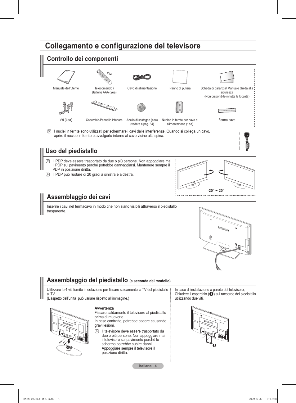 Collegamento e configurazione del televisore, Controllo dei componenti, Uso del piedistallo | Assemblaggio del piedistallo, Assemblaggio dei cavi | Samsung PS50B530S2W User Manual | Page 144 / 319