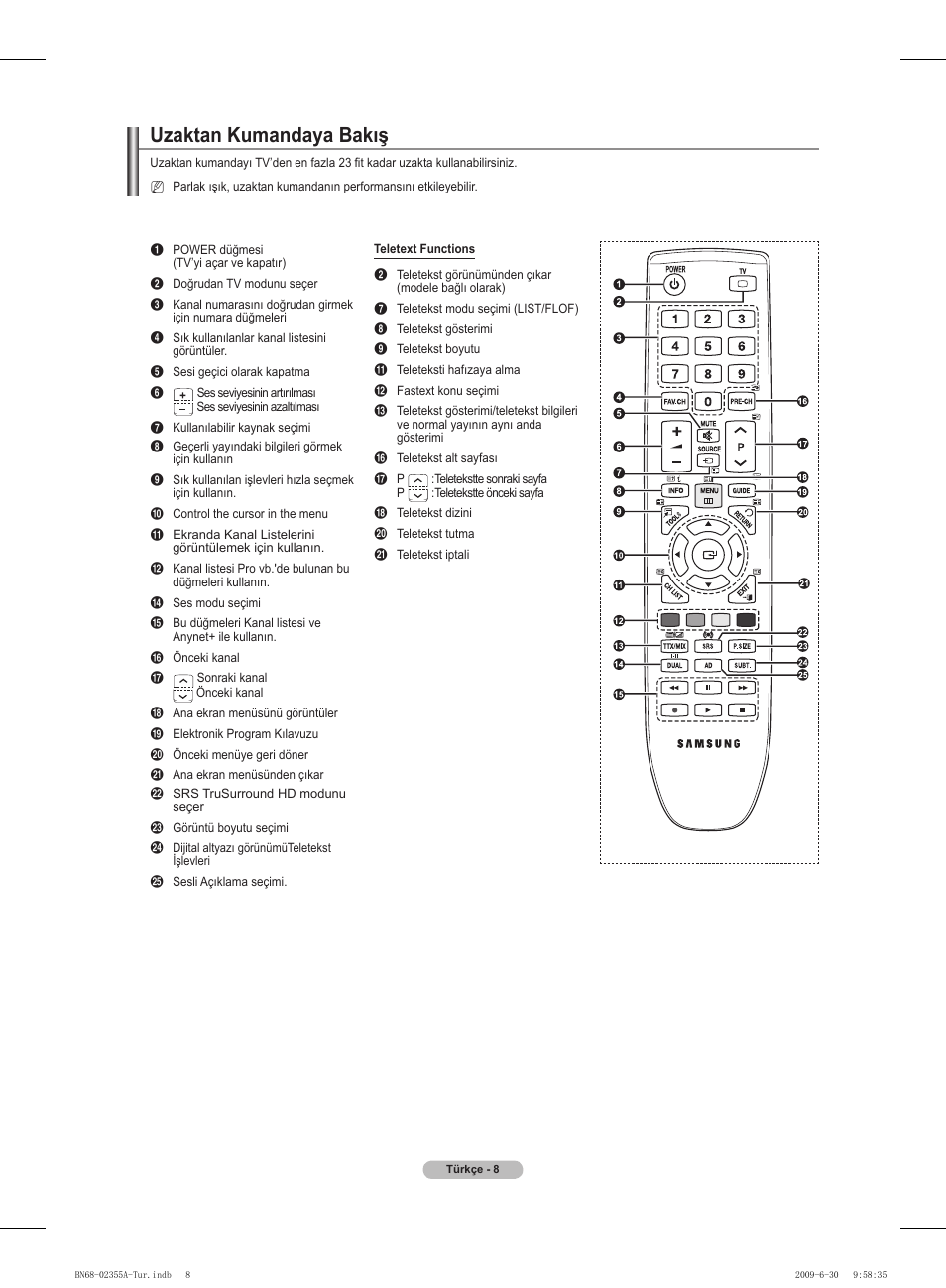 Uzaktan kumandaya bakış | Samsung PS50B530S2W User Manual | Page 289 / 319