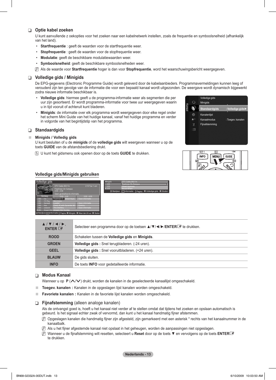 Modus kanaal, Fijnafstemming ❑ (alleen analoge kanalen), Optie kabel zoeken | Volledige gids / minigids, Standaardgids, Volledige gids/minigids gebruiken | Samsung PS50B560T7W User Manual | Page 151 / 400