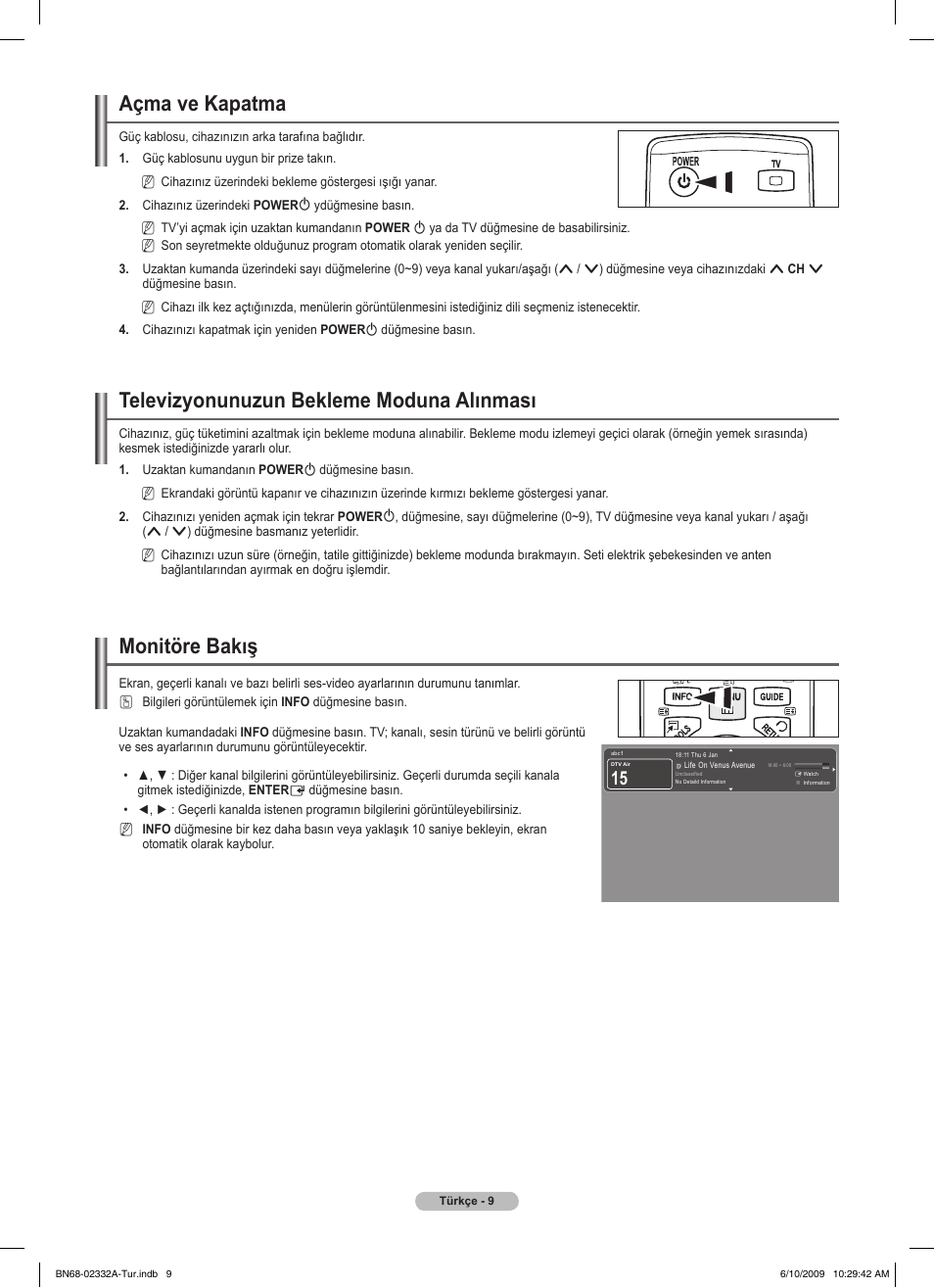 Açma ve kapatma, Televizyonunuzun bekleme moduna alınması, Monitöre bakış | Samsung PS50B560T7W User Manual | Page 363 / 400