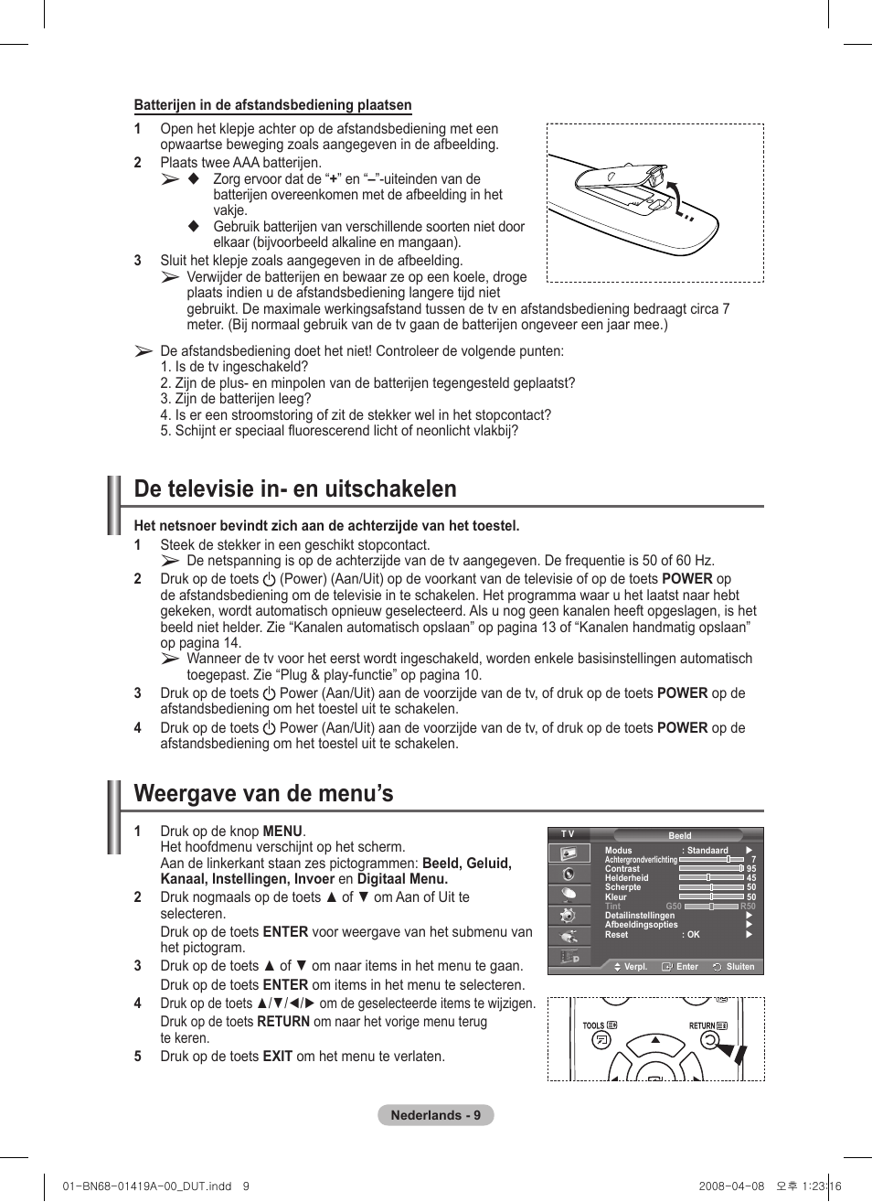 De televisie in- en uitschakelen, Weergave van de menu’s | Samsung PS42A416C1D User Manual | Page 157 / 394