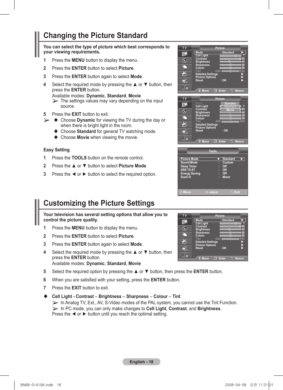 Changing the picture standard, Customizing the picture settings, Choose standard for general tv watching mode | Samsung PS42A416C1D User Manual | Page 18 / 394