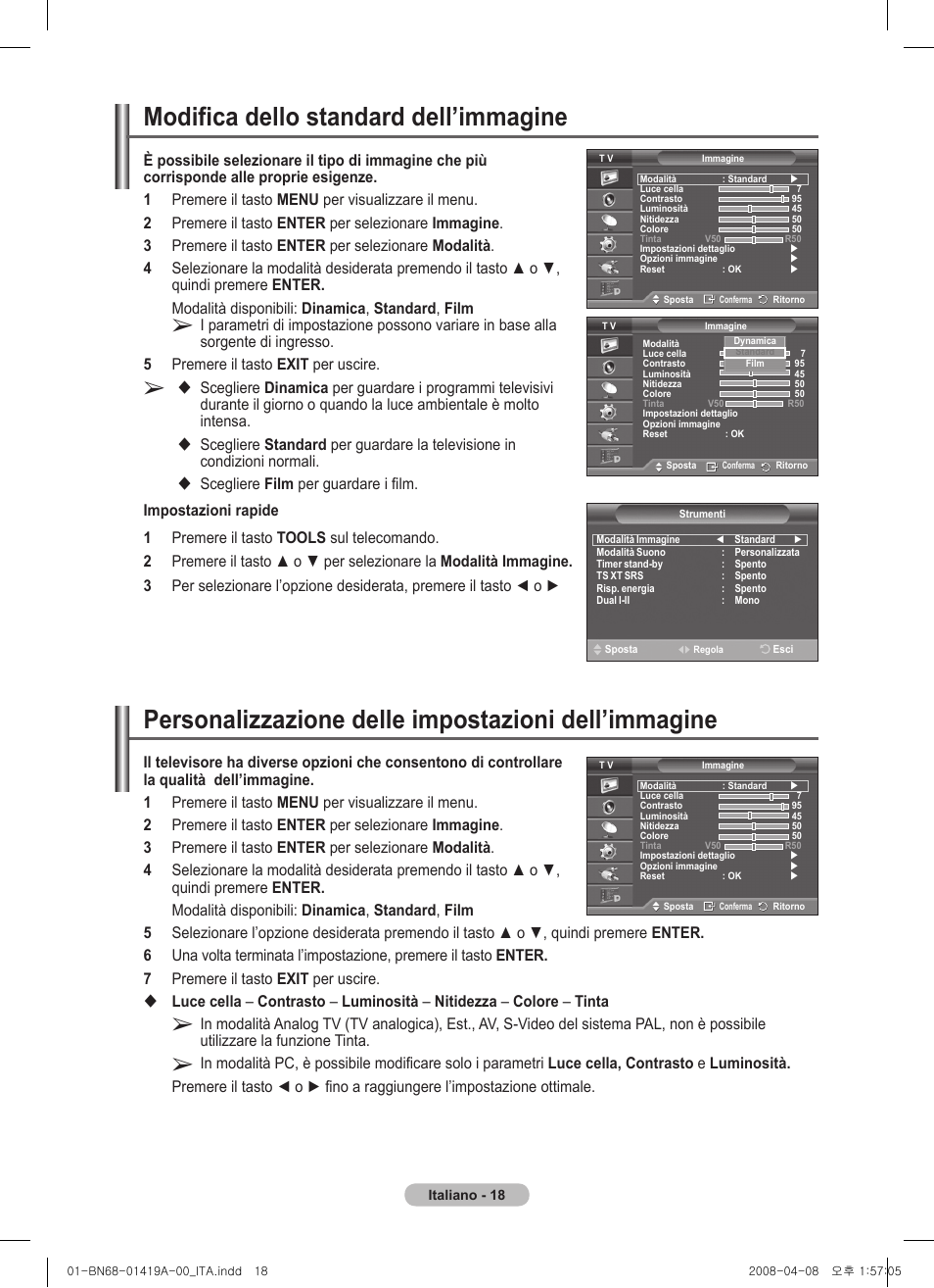 Personalizzazione delle impostazioni dell’immagine, Modifica dello standard dell’immagine | Samsung PS42A416C1D User Manual | Page 215 / 394