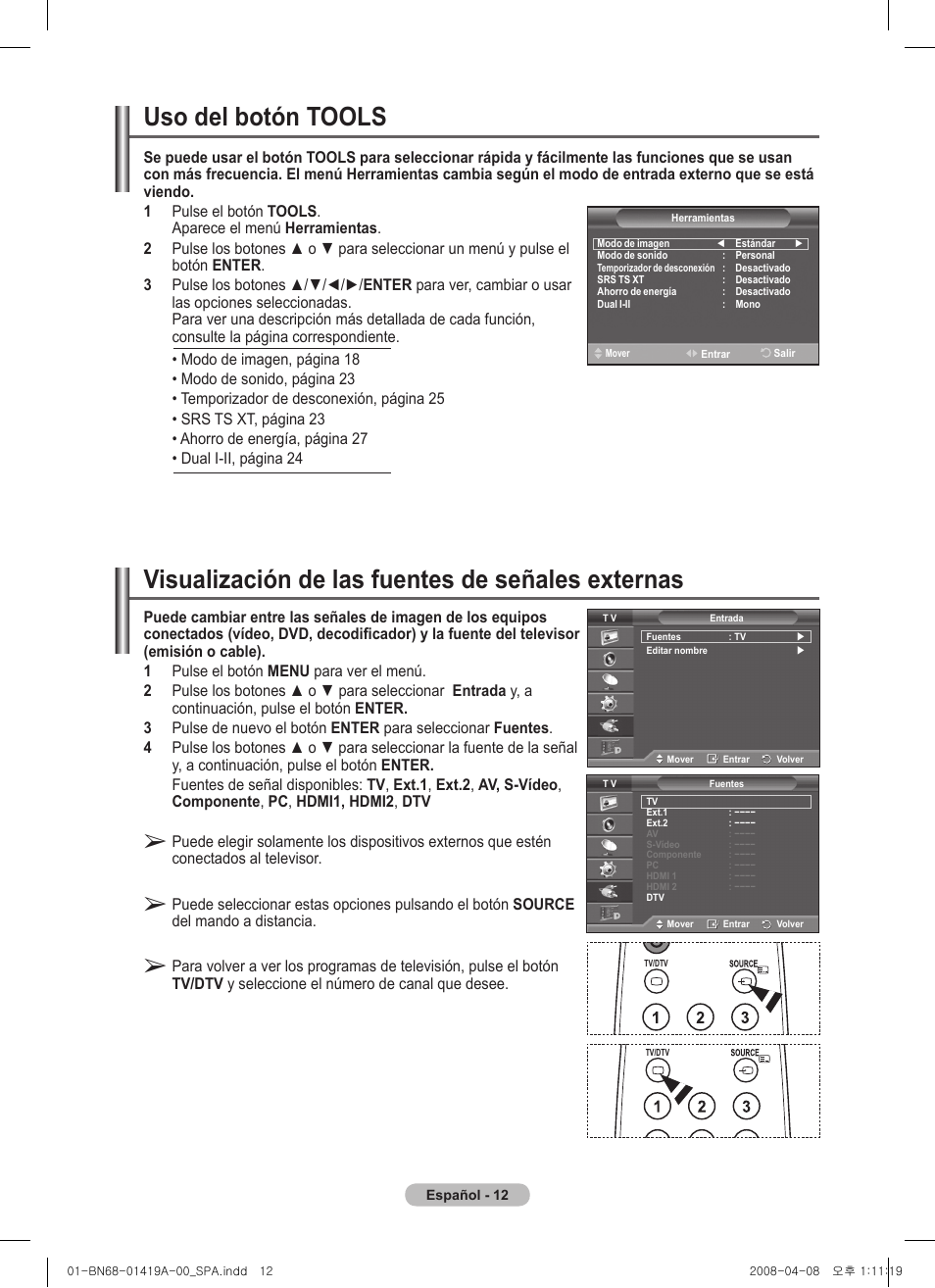 Uso del botón tools, Visualización de las fuentes de señales externas | Samsung PS42A416C1D User Manual | Page 258 / 394